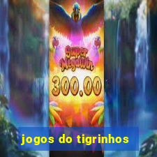 jogos do tigrinhos